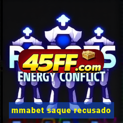 mmabet saque recusado